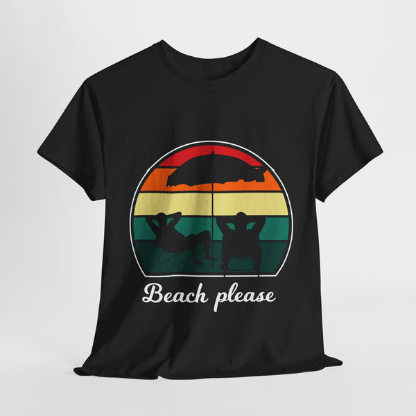 beach please holiday tshirt