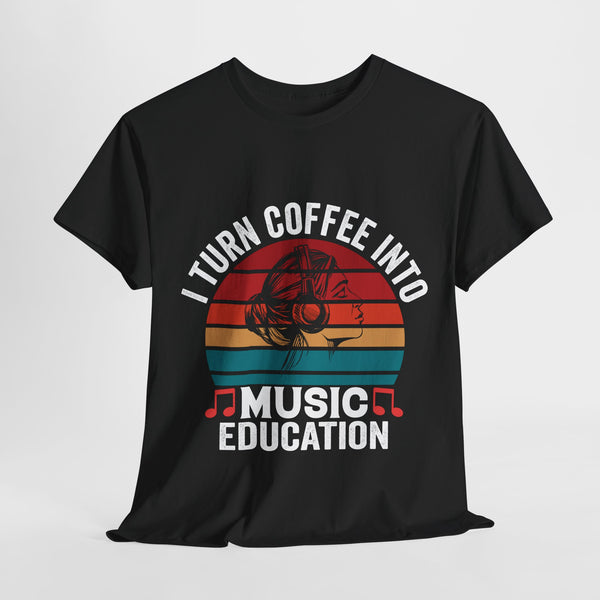 I turn coffee into music Education music lover tshirt