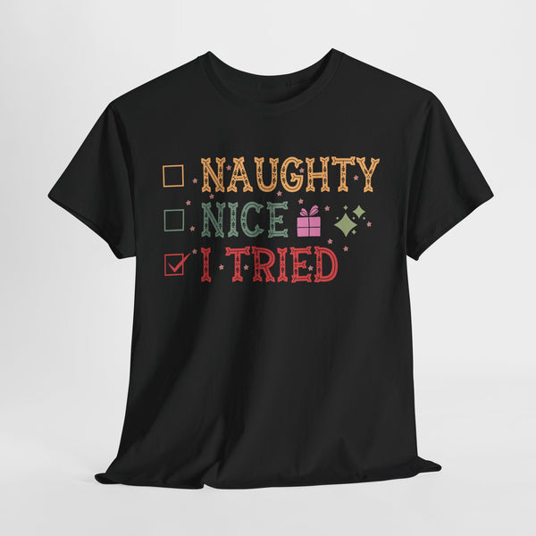 Naughty Nice I Tried Christmas T-Shirt