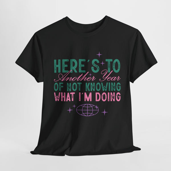 new year funny quote tshirt