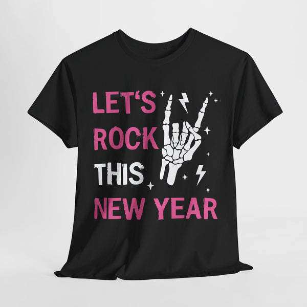 lets rock this new year tshirt