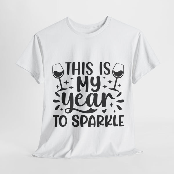 This Is My Year To Sparkle shirt