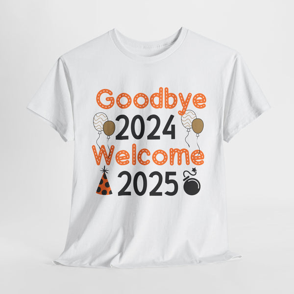 Goodbye 2024 Welcome 2025 tshirt