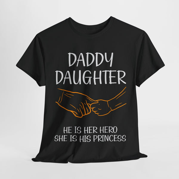 daddy daughter he is her hero she is his princess quoted tshirt