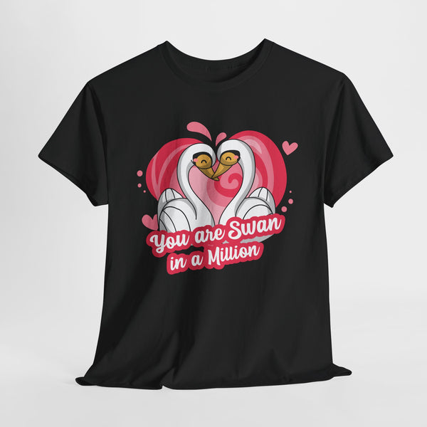 You are swan in a million unisex valentine tshirt