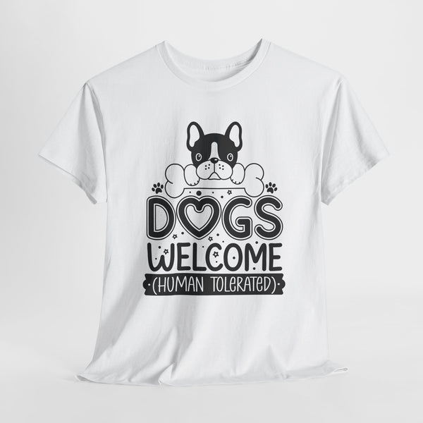 dogs welcome humans pets lover tshirt