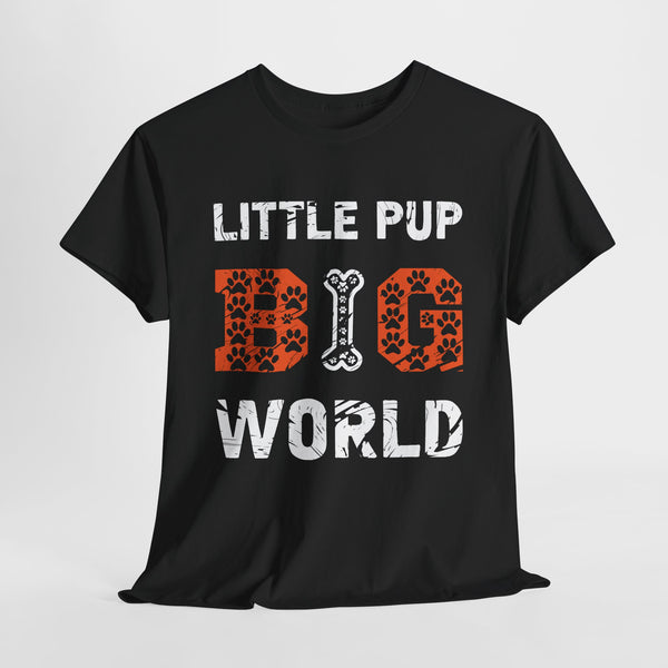 little pup big world pets lover tshirt